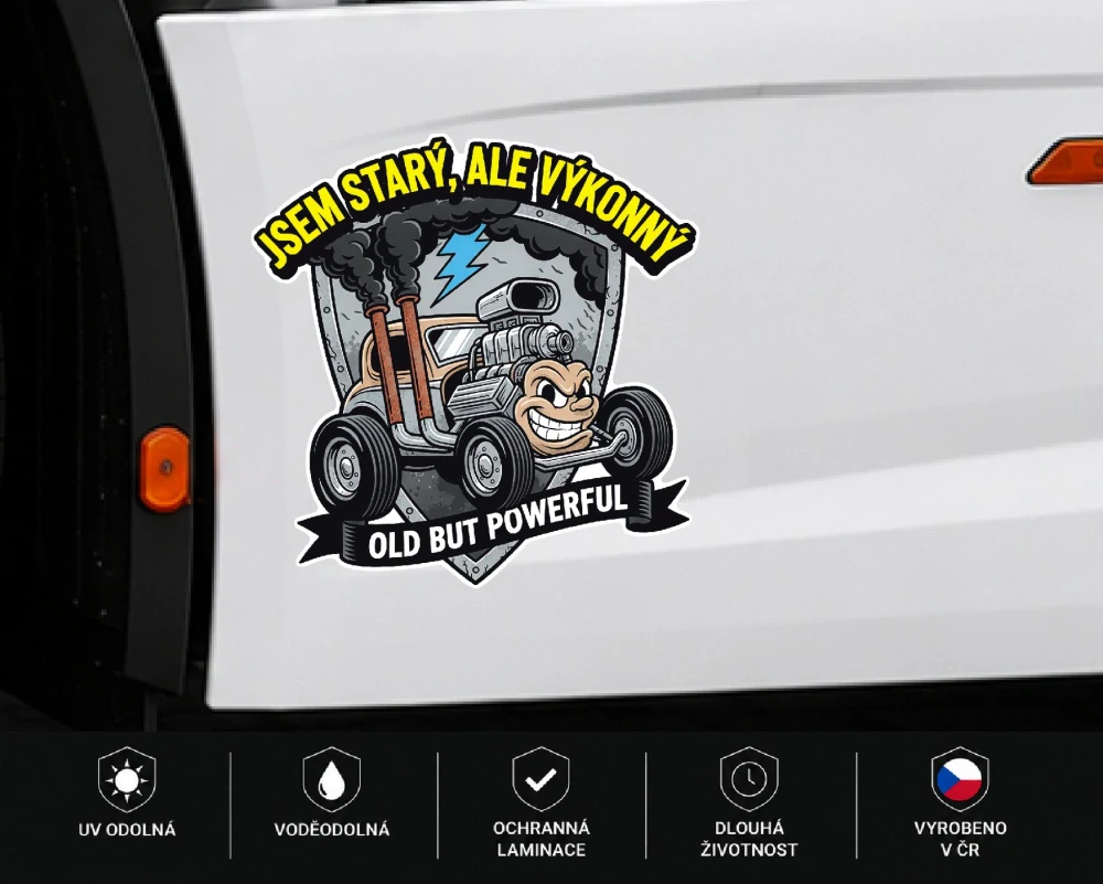 samolepka Jsem starý, ale výkonný