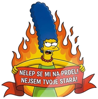 samolepka Nelep se mi na prdel! Nejsem tvoje stará! 